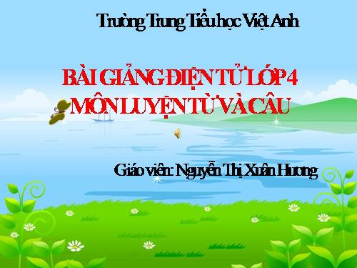 Tuần 9. MRVT: Ước mơ