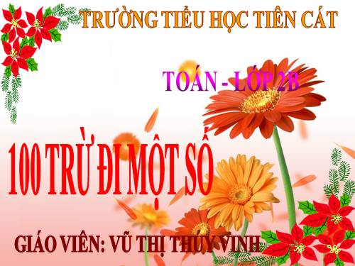 100 trừ đi một số