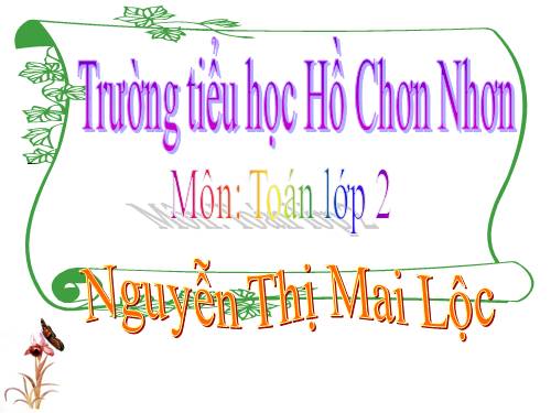 TOÁN TUẦN 23:LUYỆN CÁC BẢNG NHÂN ĐÃ HỌC LỚP 2