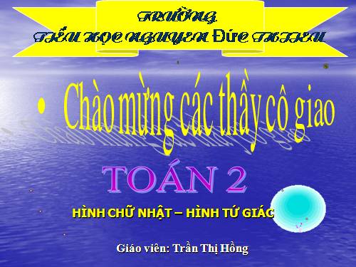 Hình chữ nhật - Hình tứ giác