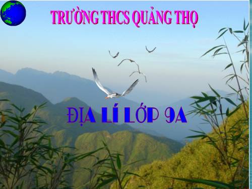 Bài 17. Vùng Trung du và miền núi Bắc Bộ