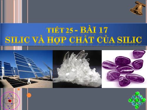 Bài 17. Silic và hợp chất của silic