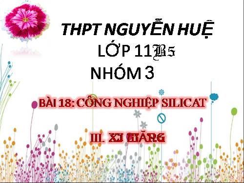 Bài 18. Công nghiệp silicat