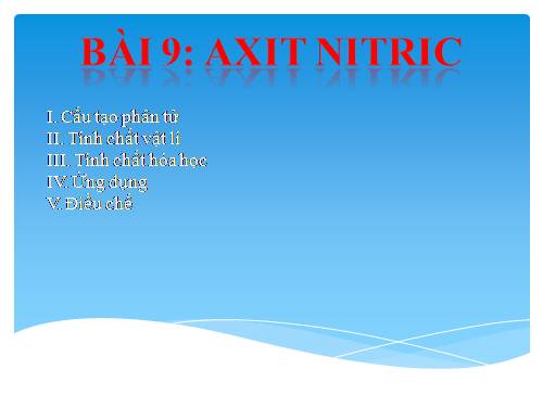 Bài 9. Axit nitric và muối nitrat