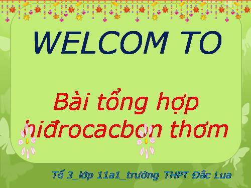 Bài 35. Benzen và đồng đẳng. Một số hiđrocacbon thơm khác