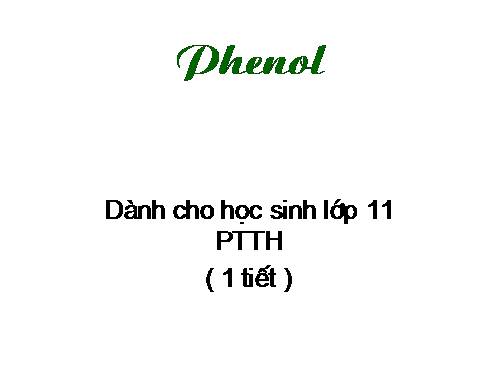 Bài 41. Phenol