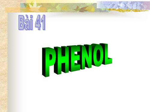 Bài 41. Phenol