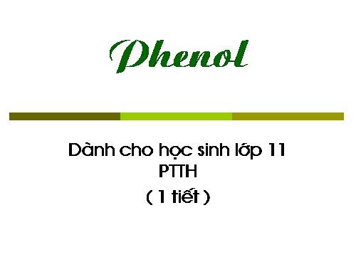 Bài 41. Phenol