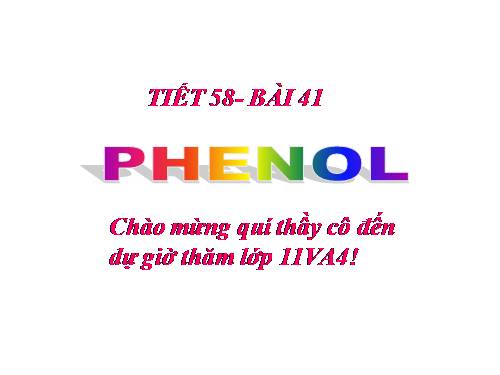 Bài 41. Phenol