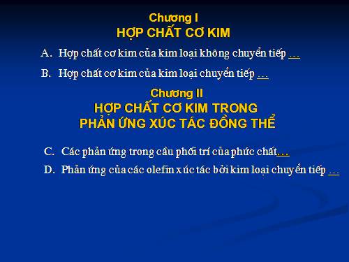 XÚC TÁC: H/C CƠ KIM KL CHUYỂN TIẾP & ko CHUYỂN TIẾP