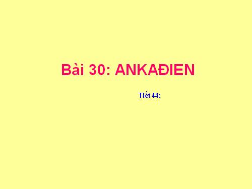 Bài 30. Ankađien