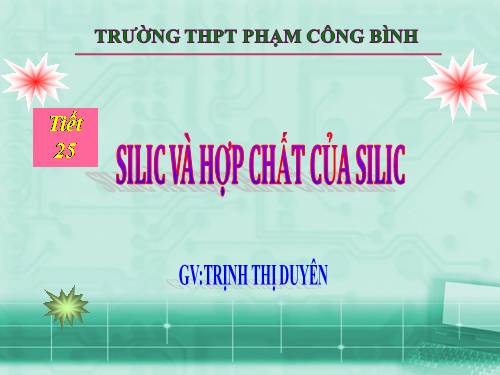 Bài 17. Silic và hợp chất của silic