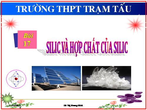 Bài 17. Silic và hợp chất của silic