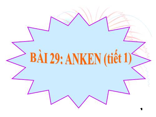 Bài 29. Anken