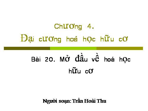 Bài 20. Mở đầu về hoá học hữu cơ