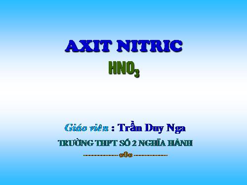 Bài 9. Axit nitric và muối nitrat