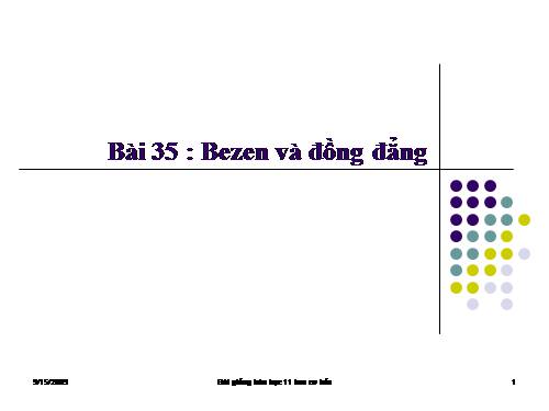 Bài 35. Benzen và đồng đẳng. Một số hiđrocacbon thơm khác