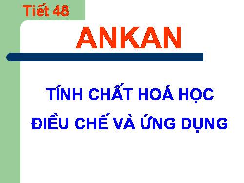 Bài 25. Ankan