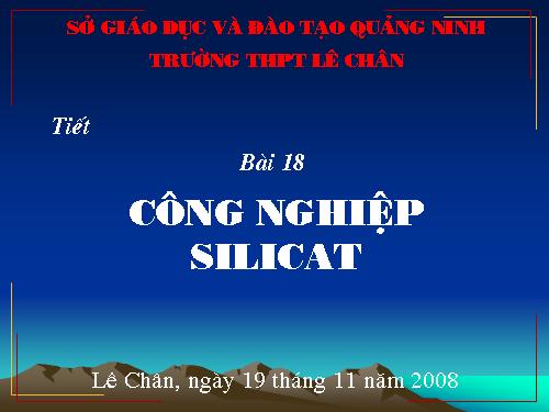 Bài 18. Công nghiệp silicat