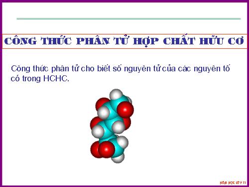 Bài 22. Cấu trúc phân tử hợp chất hữu cơ