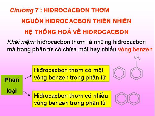 Bài 35. Benzen và đồng đẳng. Một số hiđrocacbon thơm khác