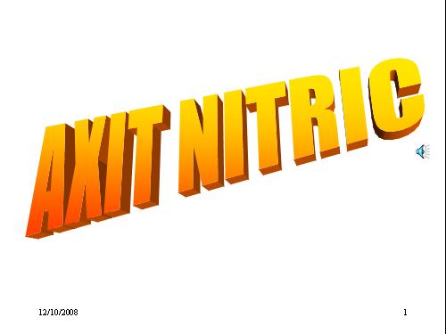 Bài 9. Axit nitric và muối nitrat