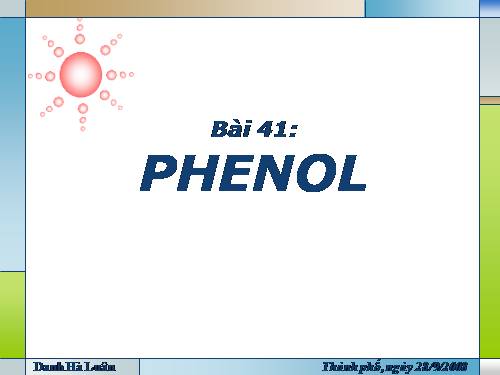 Bài 41. Phenol