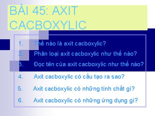 Bài 45. Axit cacboxylic