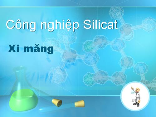 Bài 18. Công nghiệp silicat