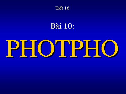 Bài 10. Photpho