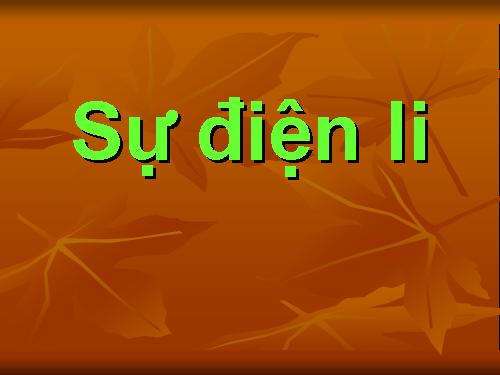 Bài 1. Sự điện li