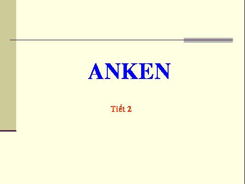 Bài 29. Anken