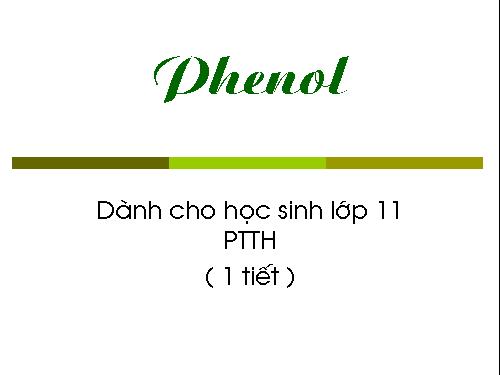 Bài 41. Phenol