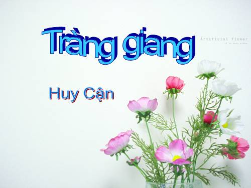 Tuần 22. Tràng giang