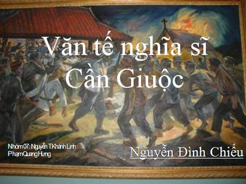 Tuần 6. Văn tế nghĩa sĩ cần Giuộc