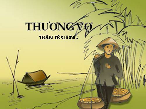 Tuần 3. Thương vợ.