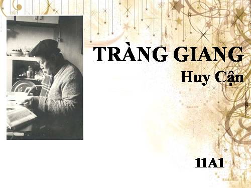 Tuần 22. Tràng giang