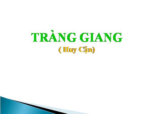 Tuần 22. Tràng giang