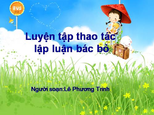 Tuần 22. Luyện tập thao tác lập luận bác bỏ