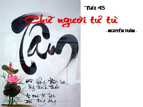 Tuần 11. Chữ người tử tù