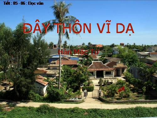 Tuần 23. Đây thôn Vĩ Dạ