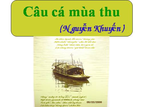 Tuần 2. Câu cá mùa thu (Thu điếu)