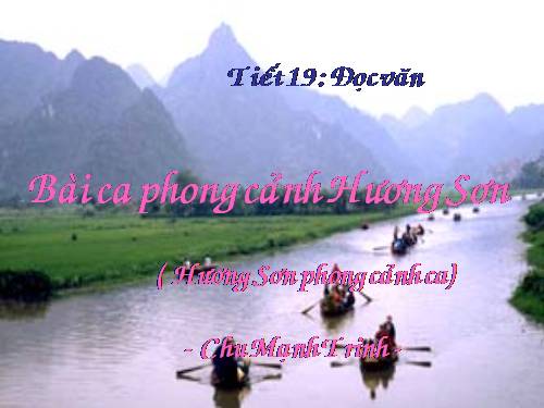 Tuần 5. Đọc thêm: Bài ca phong cảnh Hương Sơn (Hương Sơn phong cảnh ca)