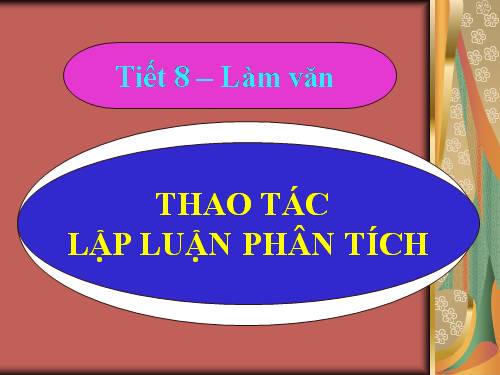 Tuần 2. Thao tác lập luận phân tích