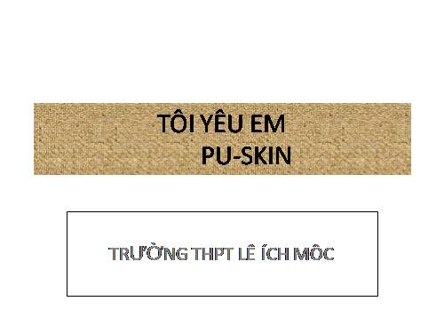 Tuần 26. Tôi yêu em