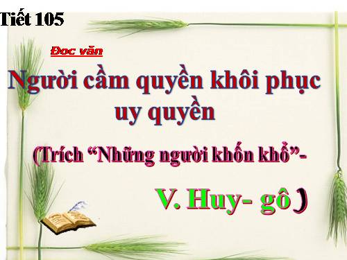 Tuần 28. Người cầm quyền khôi phục uy quyền