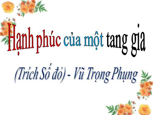 Tuần 12. Hạnh phúc của một tang gia