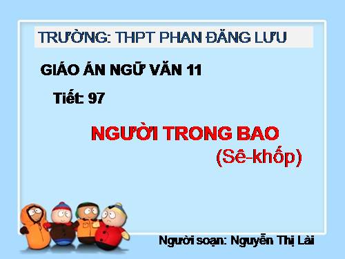 Tuần 27. Người trong bao