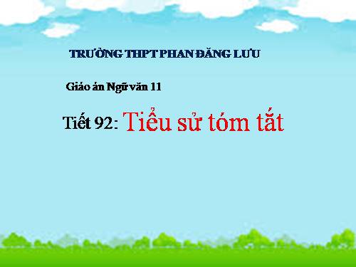 Tuần 24. Tiểu sử tóm tắt