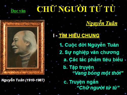 Tuần 11. Chữ người tử tù